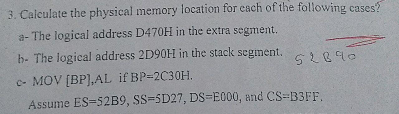 Solved 3. Calculate the physical memory location for each of | Chegg.com