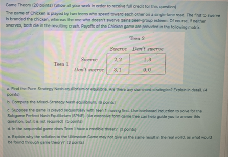 Solved Game Theory (20 points (Show all your work in order | Chegg.com