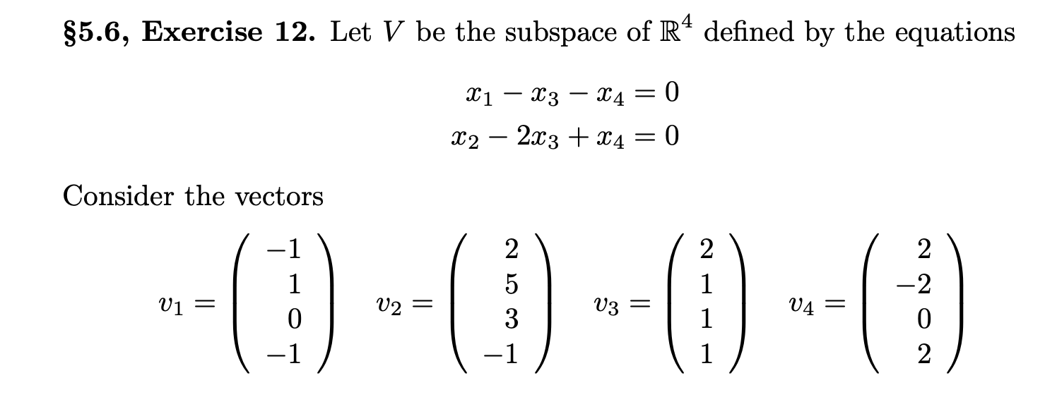 Solved §5.6, Exercise 12. Let V be the subspace of R4 | Chegg.com