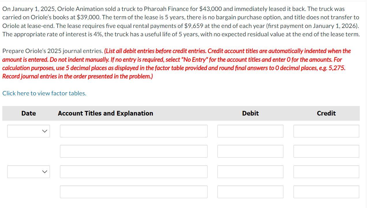 Solved On January 1, 2025, Oriole Animation sold a truck to