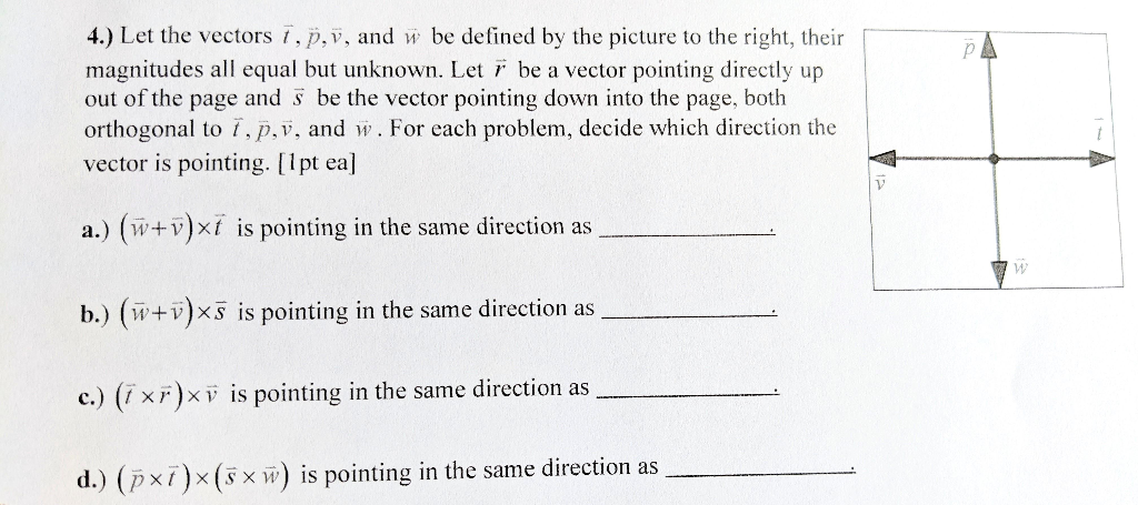 Solved R 4 Let The Vectors I P V And W Be Defined By Chegg Com