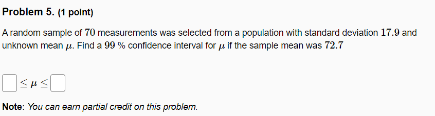 Solved Problem 5. (1 point) A random sample of 70 | Chegg.com