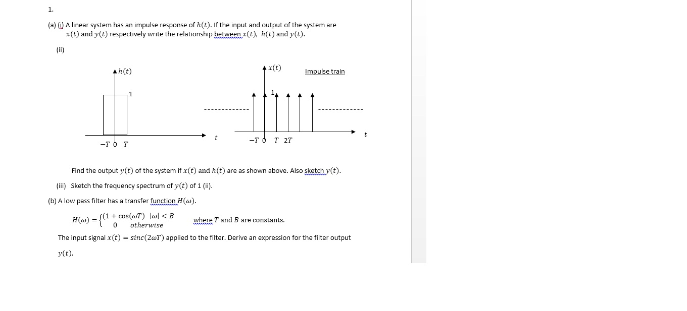 Solved (a) (i) A linear system has an impulse response of | Chegg.com