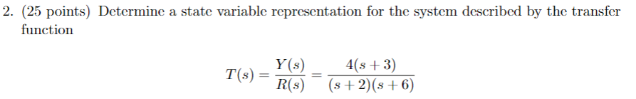 Solved 2. (25 points) Determine a state variable | Chegg.com