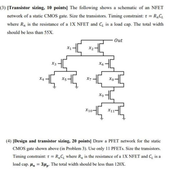 Solved (3) [Transistor sizing, 10 pointsl The following