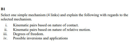 Solved B1 Select One Simple Mechanism (4 Links) And Explain | Chegg.com