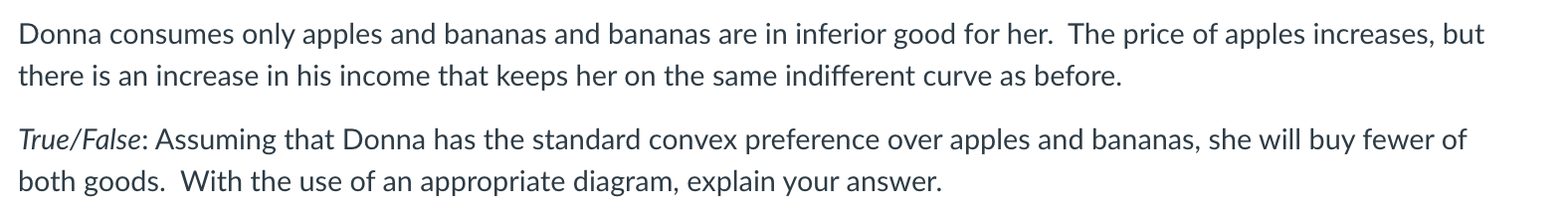 Solved Donna consumes only apples and bananas and bananas | Chegg.com