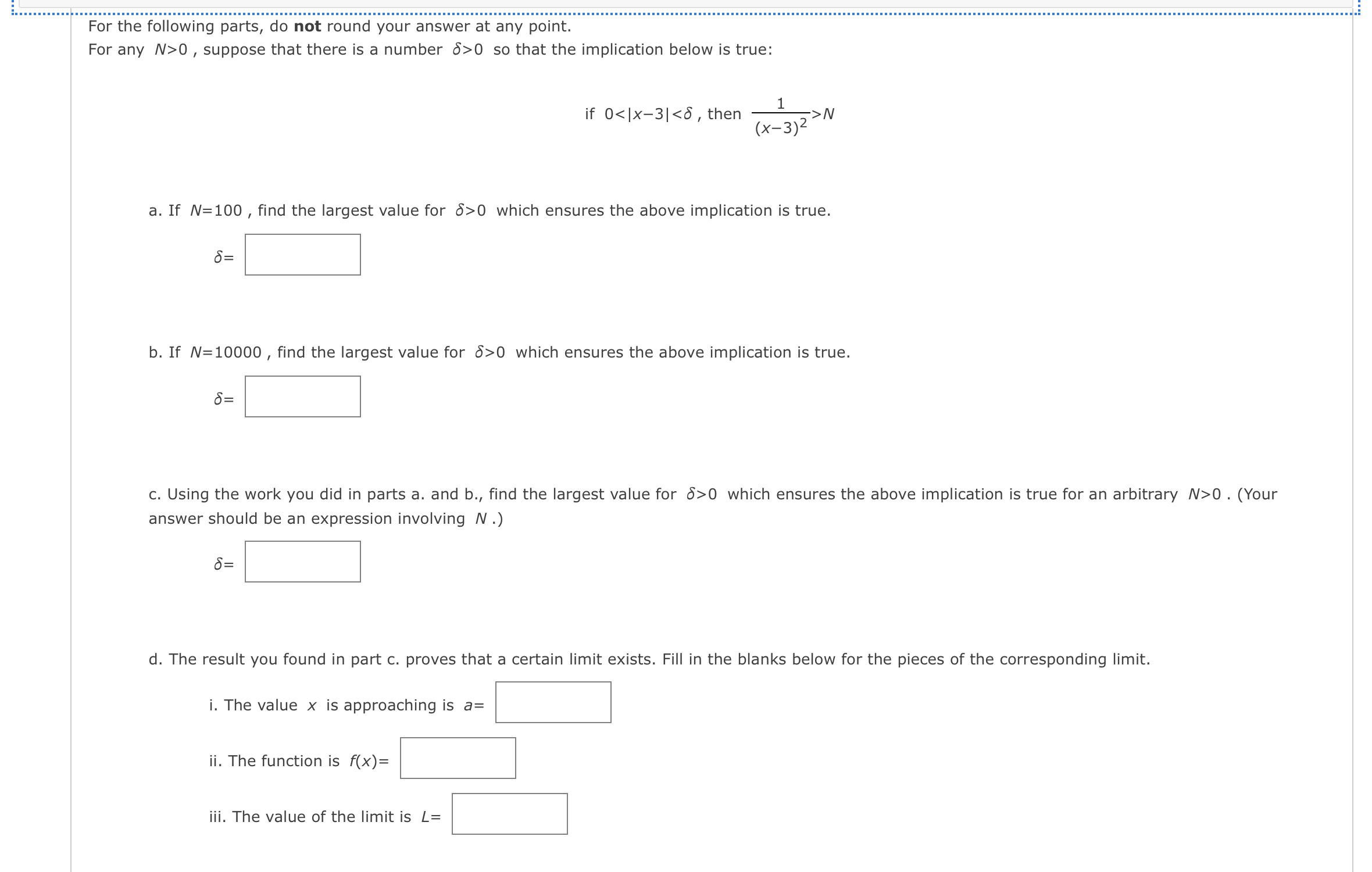 Solved For the following parts, do not round your answer at