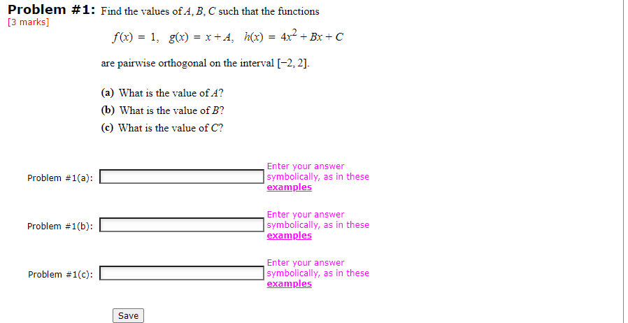 Solved Problem #1: Find The Values Of A, B, C Such That The | Chegg.com