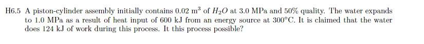 Solved H6.5 A Piston-cylinder Assembly Initially Contains | Chegg.com