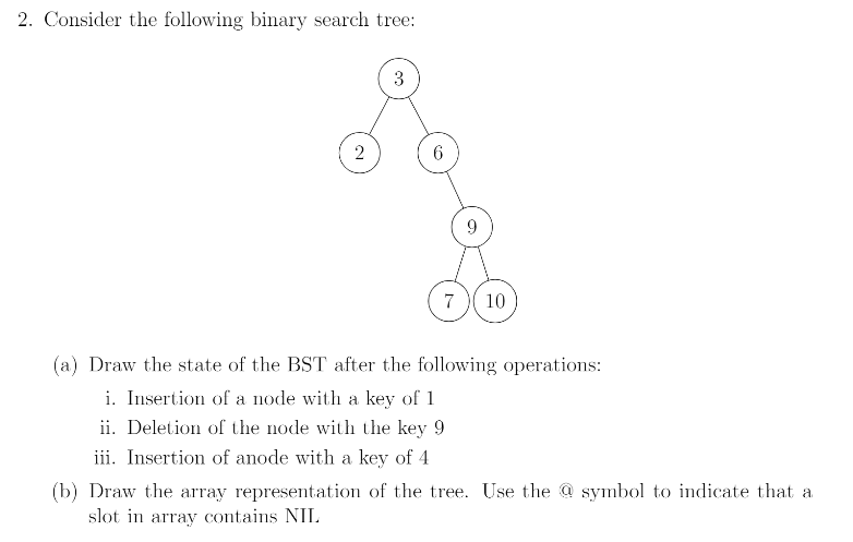 Solved 2. Consider the following binary search tree: (a) | Chegg.com