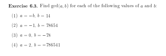 Solved Exercise 6.3. Find Ged(a, B) For Each Of The | Chegg.com