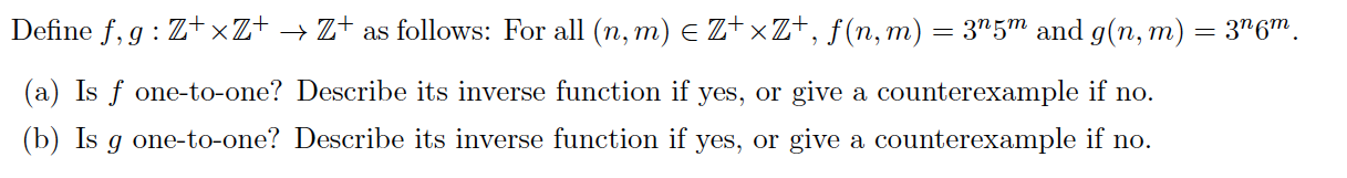 Solved Define f,g:Z+×Z+→Z+as follows: For all | Chegg.com