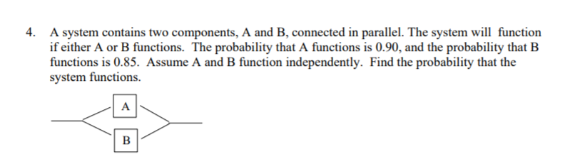 Solved 4. A System Contains Two Components, A And B, | Chegg.com