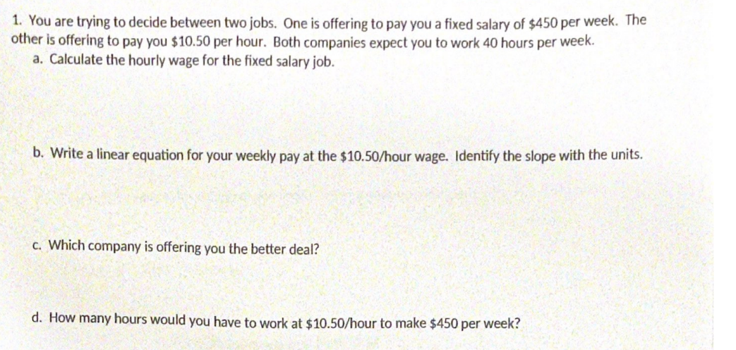 Solved 1. You Are Trying To Decide Between Two Jobs. One Is | Chegg.com