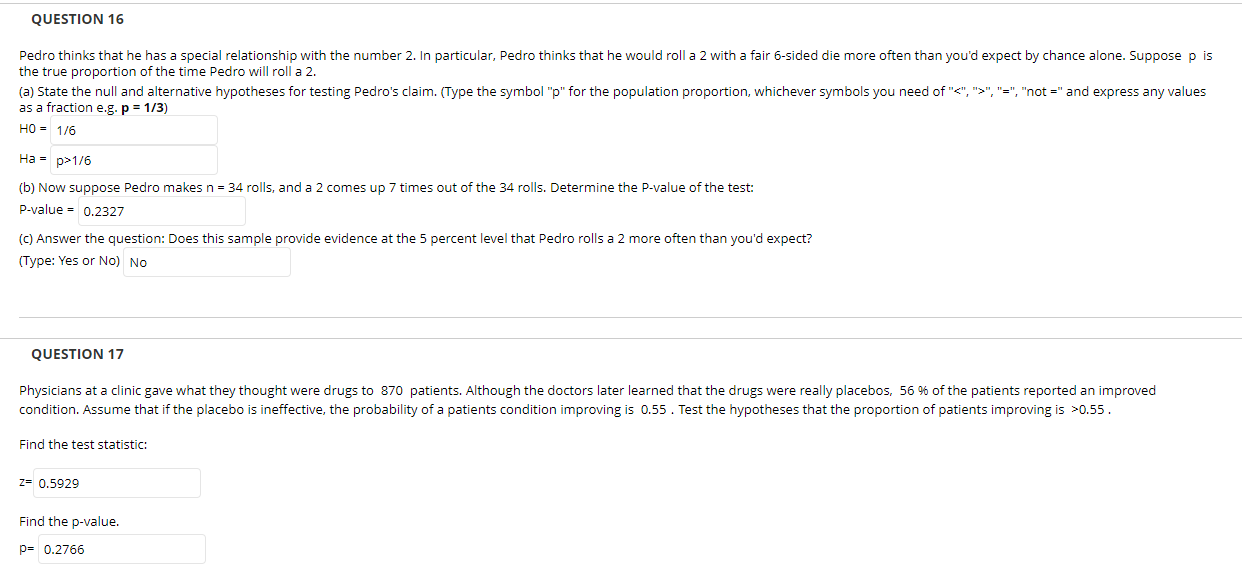 Solved the true proportion of the time Pedro will roll a 2. | Chegg.com