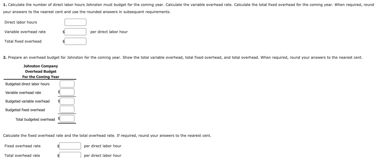 Solved Overhead Budget Johnston Company cleans and applies