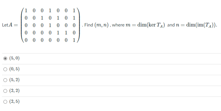 Solved LetA= (1001001 0010101 0001000 0 0 0 Find (m,n), | Chegg.com