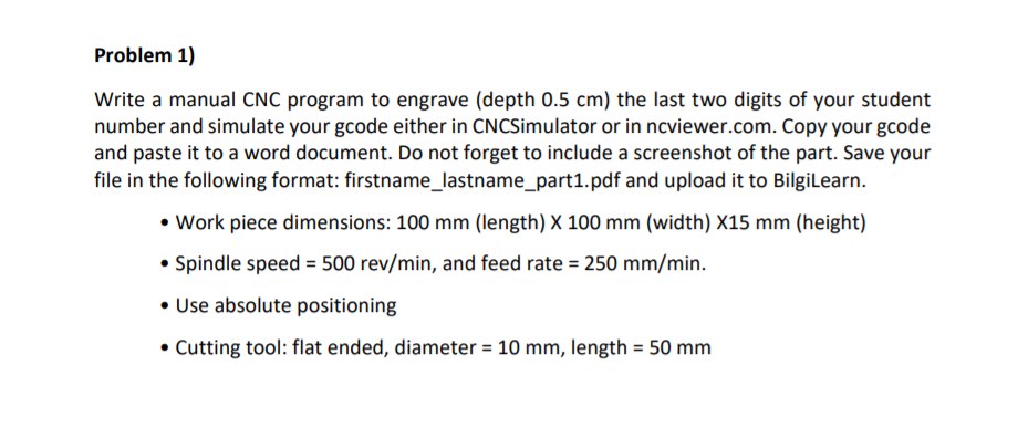 Solved Problem 1) Write a manual CNC program to engrave | Chegg.com