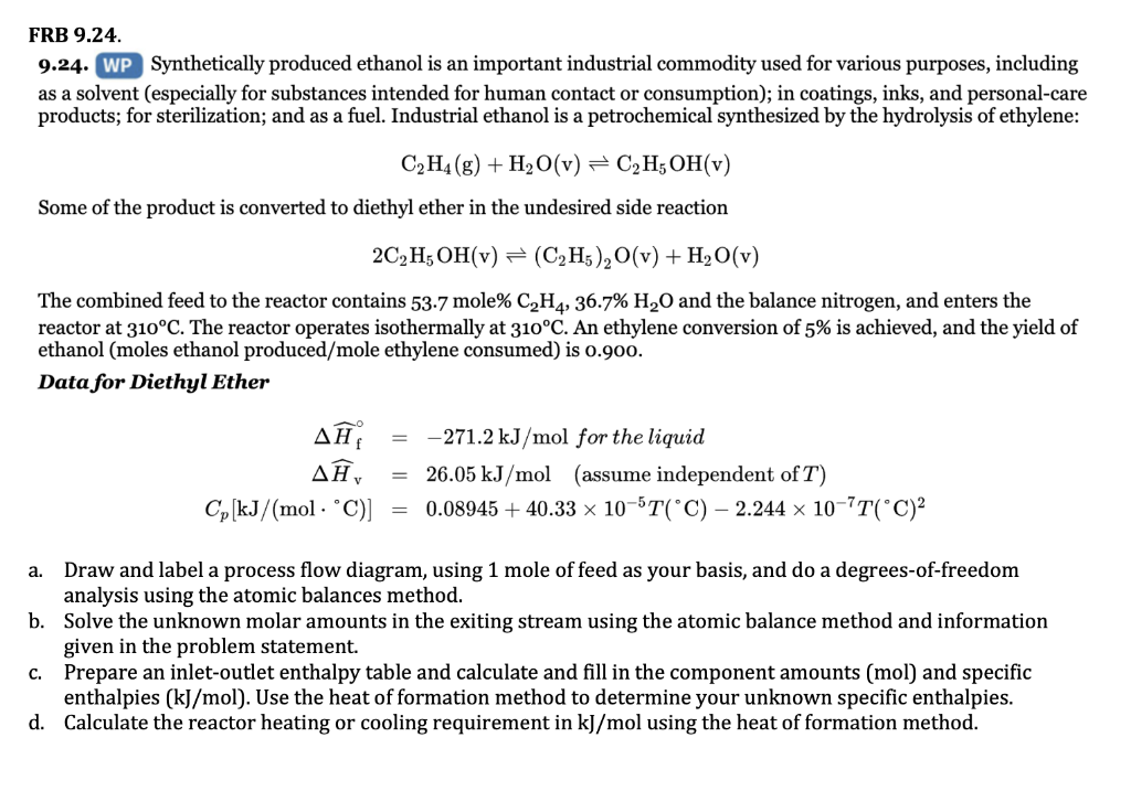 Solved 9 24 Synthetically Produced Ethanol Is An Important Chegg Com   Php6xoJ9Z