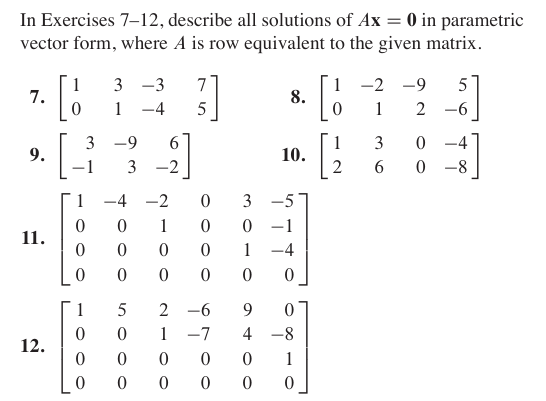 Solved In Exercises 7-12, describe all solutions of Ax=0 in | Chegg.com