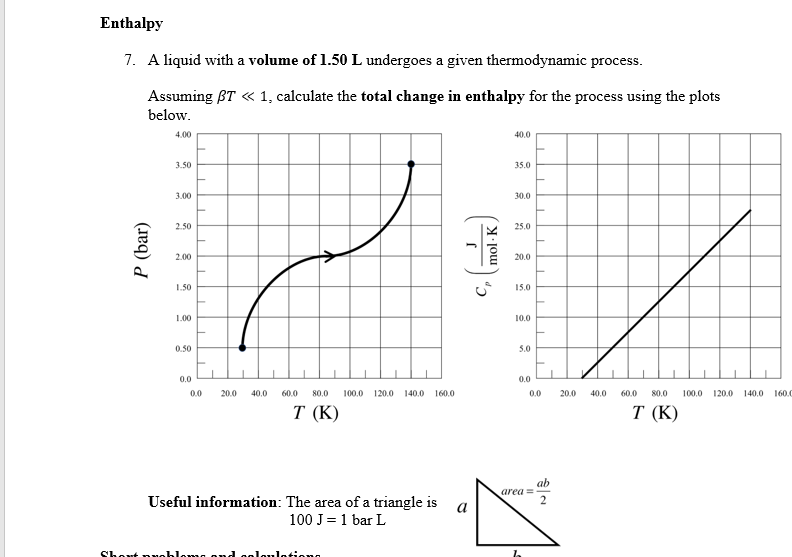 Solved Enthalpy 7. A liquid with a volume of 1.50 L | Chegg.com