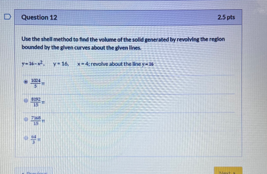 Solved Question 12 2.5 pts Use the shell method to find the | Chegg.com