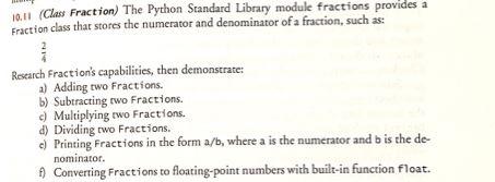 Solved 10.11 (Class Fraction) The Python Standard Library | Chegg.com