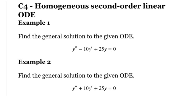 Solved C4 - Homogeneous second-order linear ODE Example 1 | Chegg.com