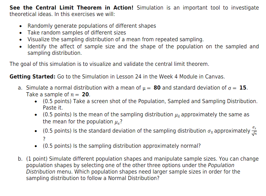 Solved See The Central Limit Theorem In Action! Simulation | Chegg.com