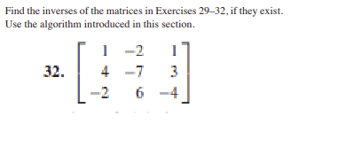 Solved Find The Inverses Of The Matrices In Exercises 29–32, | Chegg.com