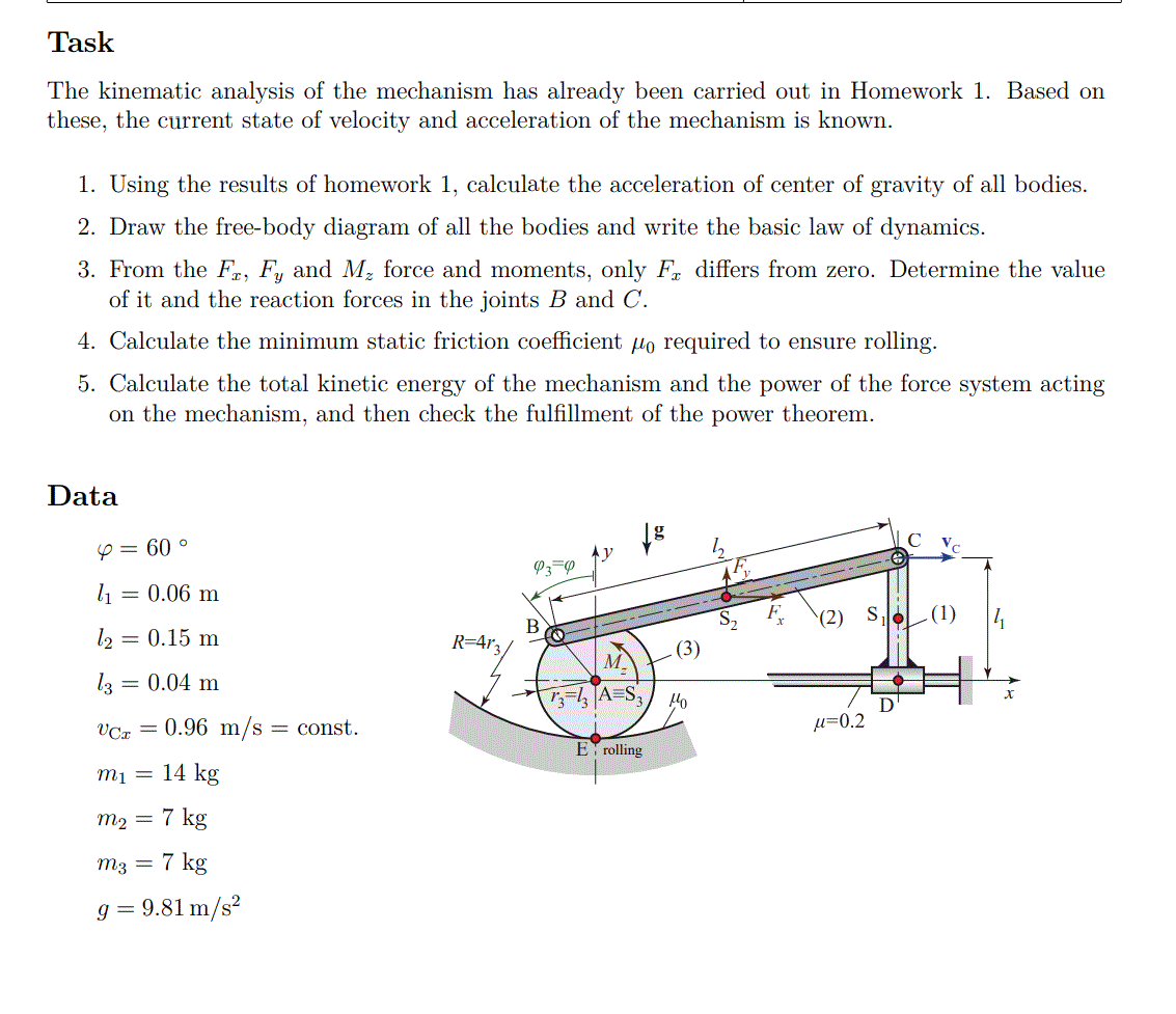 Task The kinematic analysis of the mechanism has | Chegg.com