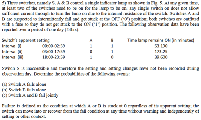Three switches, namely S, ﻿A & B control a single | Chegg.com