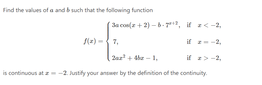 Solved Find The Values Of A And B Such That The Following | Chegg.com