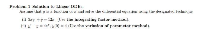 Solved Problem 1 Solution to Linear ODES. Assume that y is a | Chegg.com
