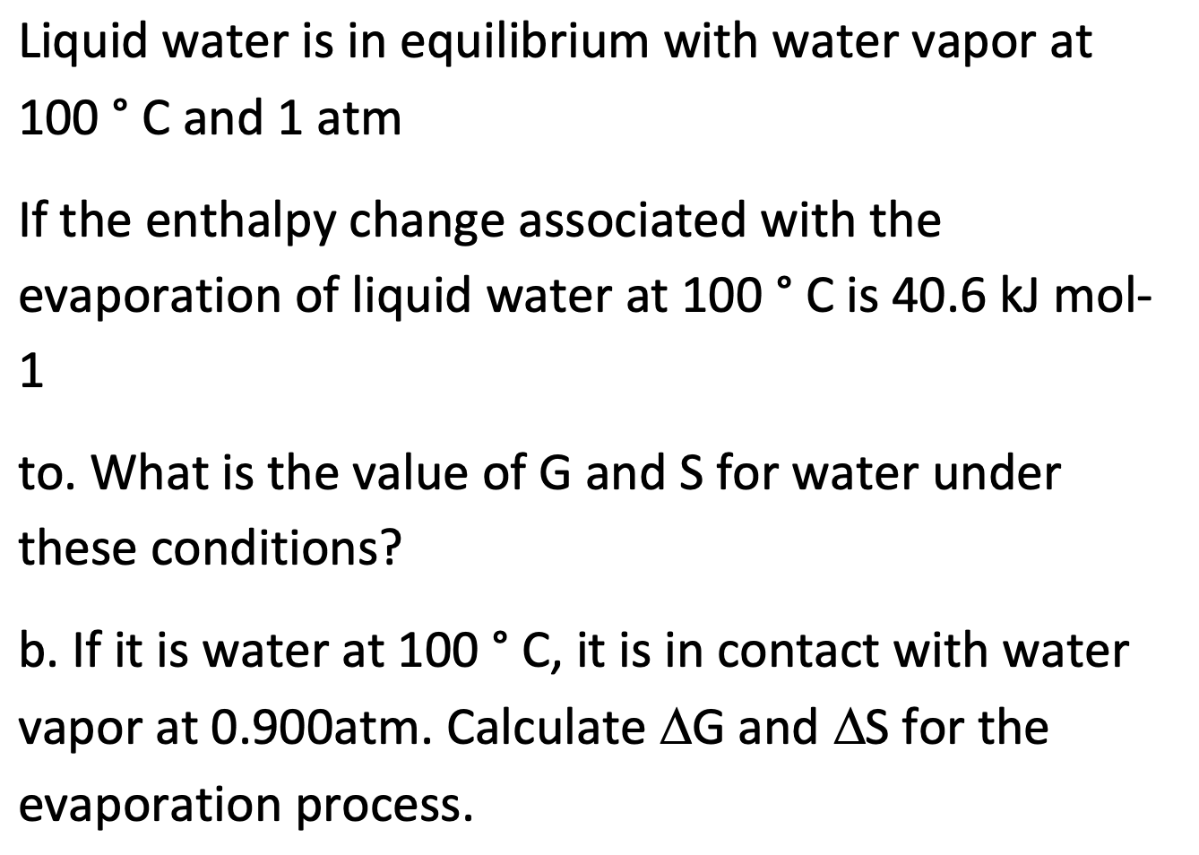 Solved Liquid Water Is In Equilibrium With Water Vapor At | Chegg.com