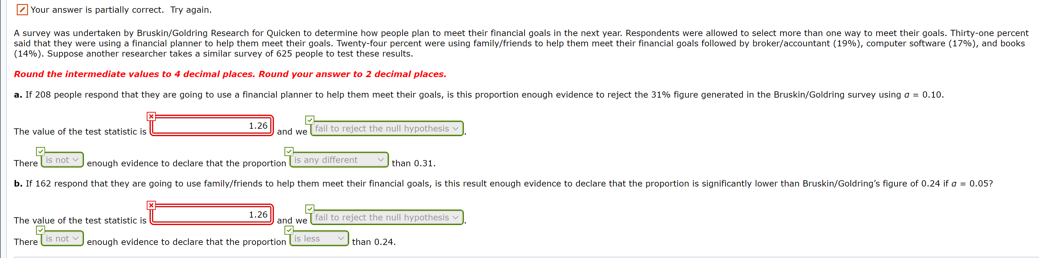 Solved Your answer is partially correct. Try again. A survey | Chegg.com
