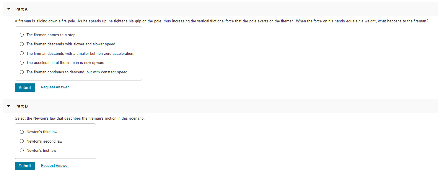 Solved Part A A fireman is sliding down a fire pole. As he | Chegg.com
