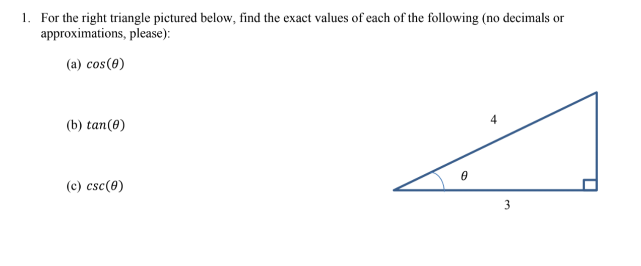 Solved 1. For the right triangle pictured below, find the | Chegg.com