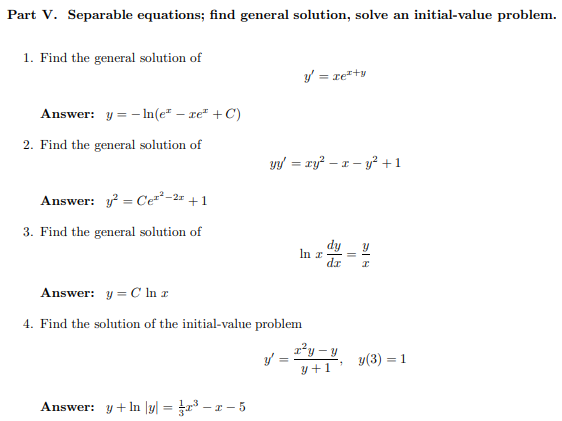 Solved Part V. Separable equations; find general solution, | Chegg.com