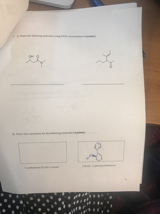 Solved a) Name the following molecules using IUPAC | Chegg.com