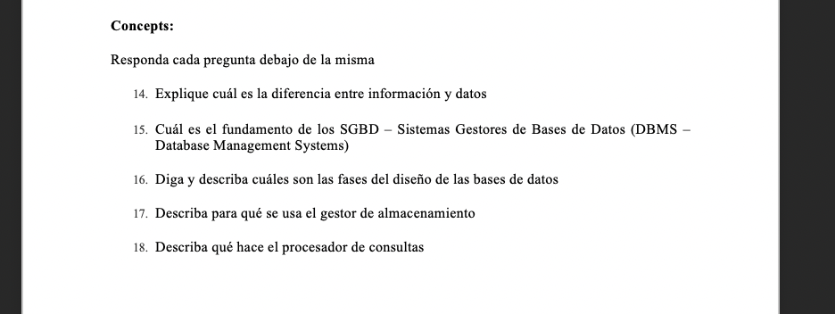 Concepts: Responda cada pregunta debajo de la misma 14. Explique cuál es la diferencia entre información y datos 15. Cuál es