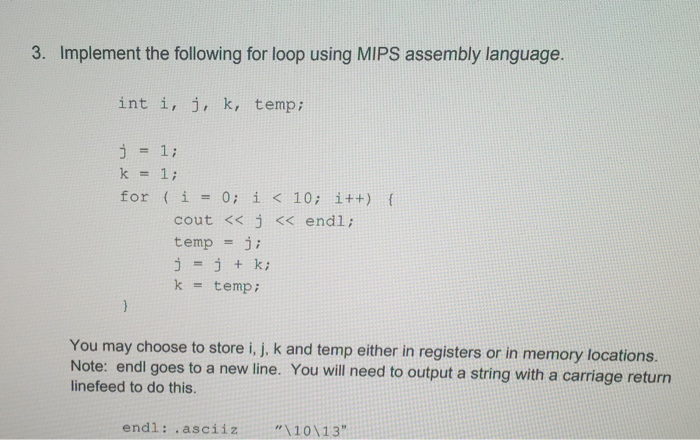 Solved 3 Implement The Following For Loop Using Mips