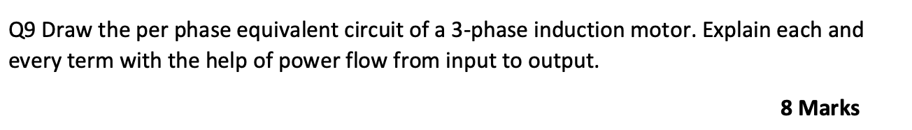 Solved Q9 Draw the per phase equivalent circuit of a 3-phase | Chegg.com