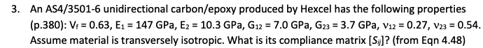 Solved 3. An AS4/3501-6 unidirectional carbon/epoxy produced | Chegg.com