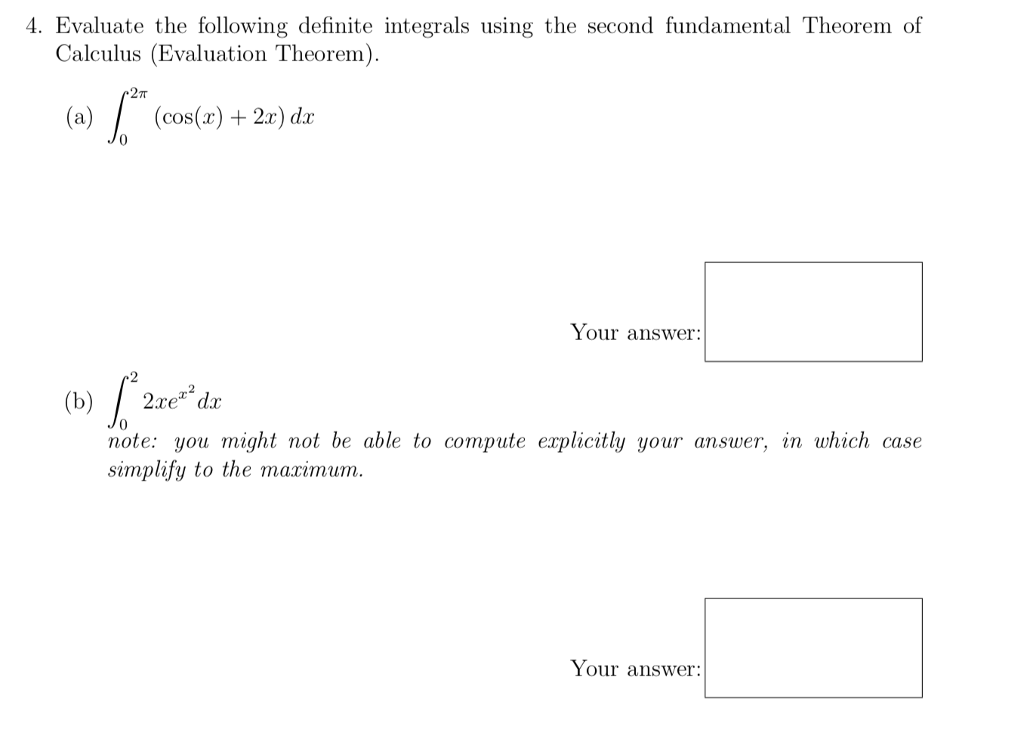 Solved 4. Evaluate the following definite integrals using | Chegg.com