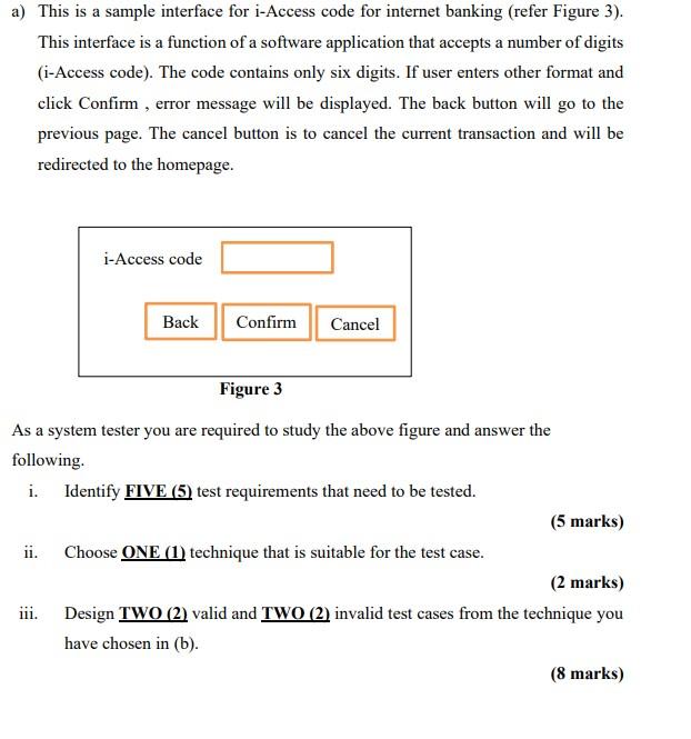 Solved a) This is a sample interface for i-Access code for | Chegg.com