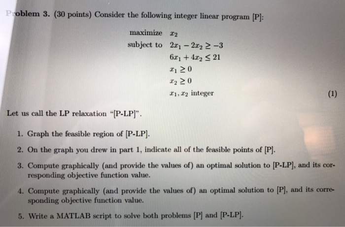 Solved Consider the following integer linear program [P]: | Chegg.com