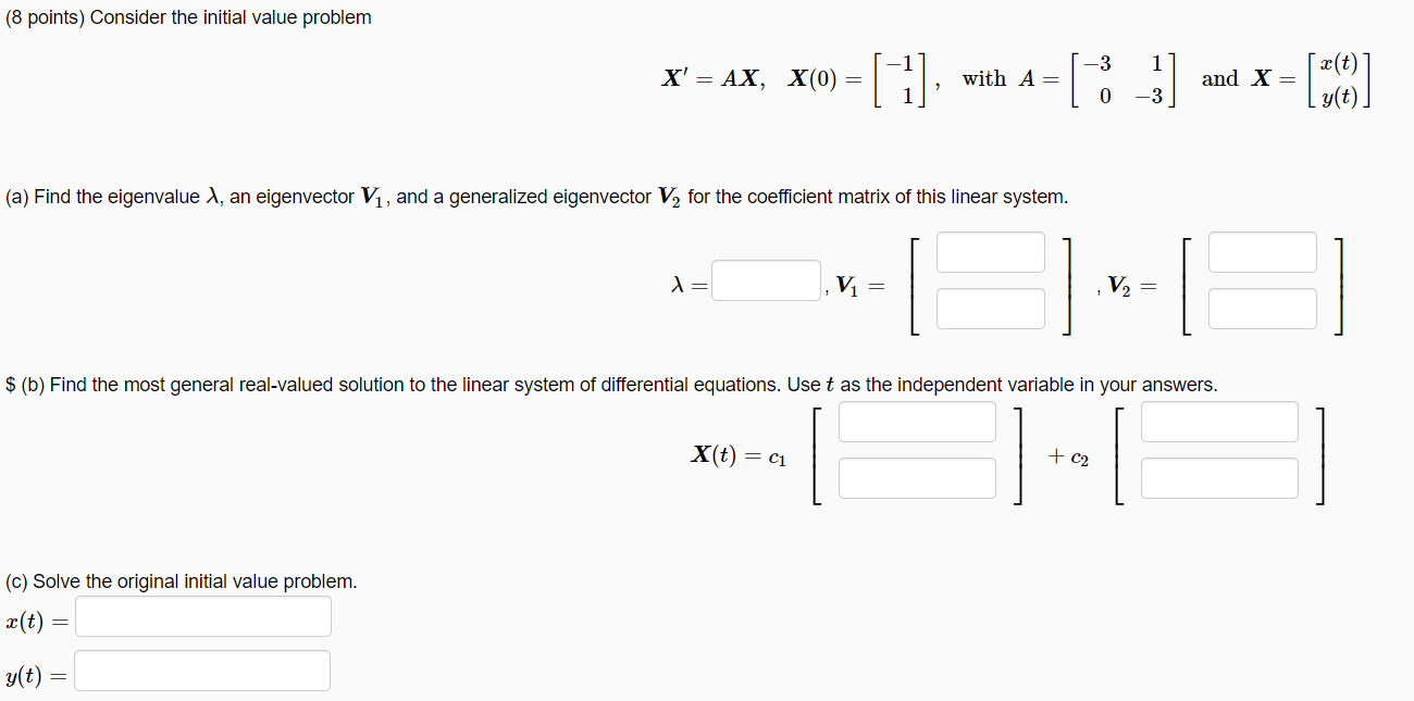 Solved (8 points) Consider the initial value problem -3 1 | Chegg.com