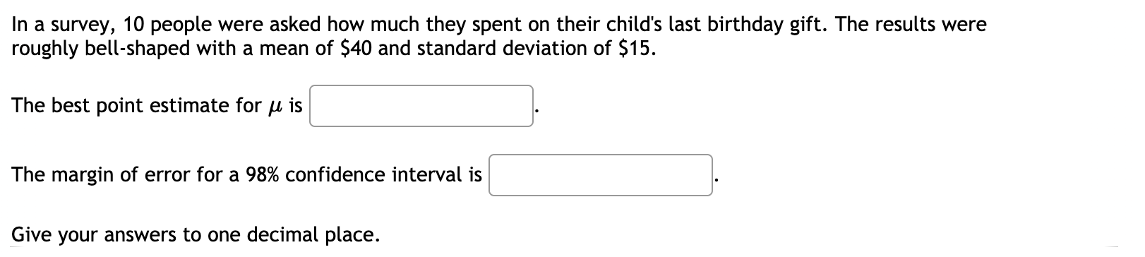 Solved You are interested in estimating the the mean age of | Chegg.com